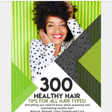 Load image into Gallery viewer, 300 Healthy Hair Tips for All Hair Types! Paperback - HydrathermaNaturals300 Healthy Hair Tips for All Hair Types! PaperbackHydrathermaNaturals
